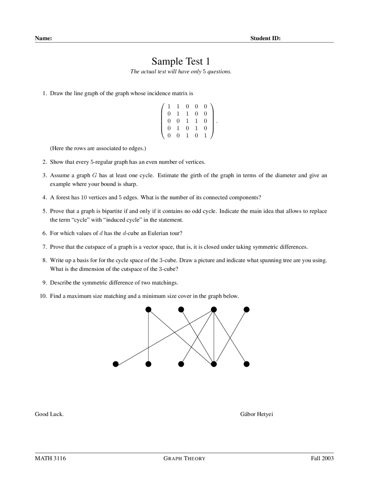 10 Questions Graph Theory Final Examination Fall 2003 MATH 3116 Exams Mathematics Docsity