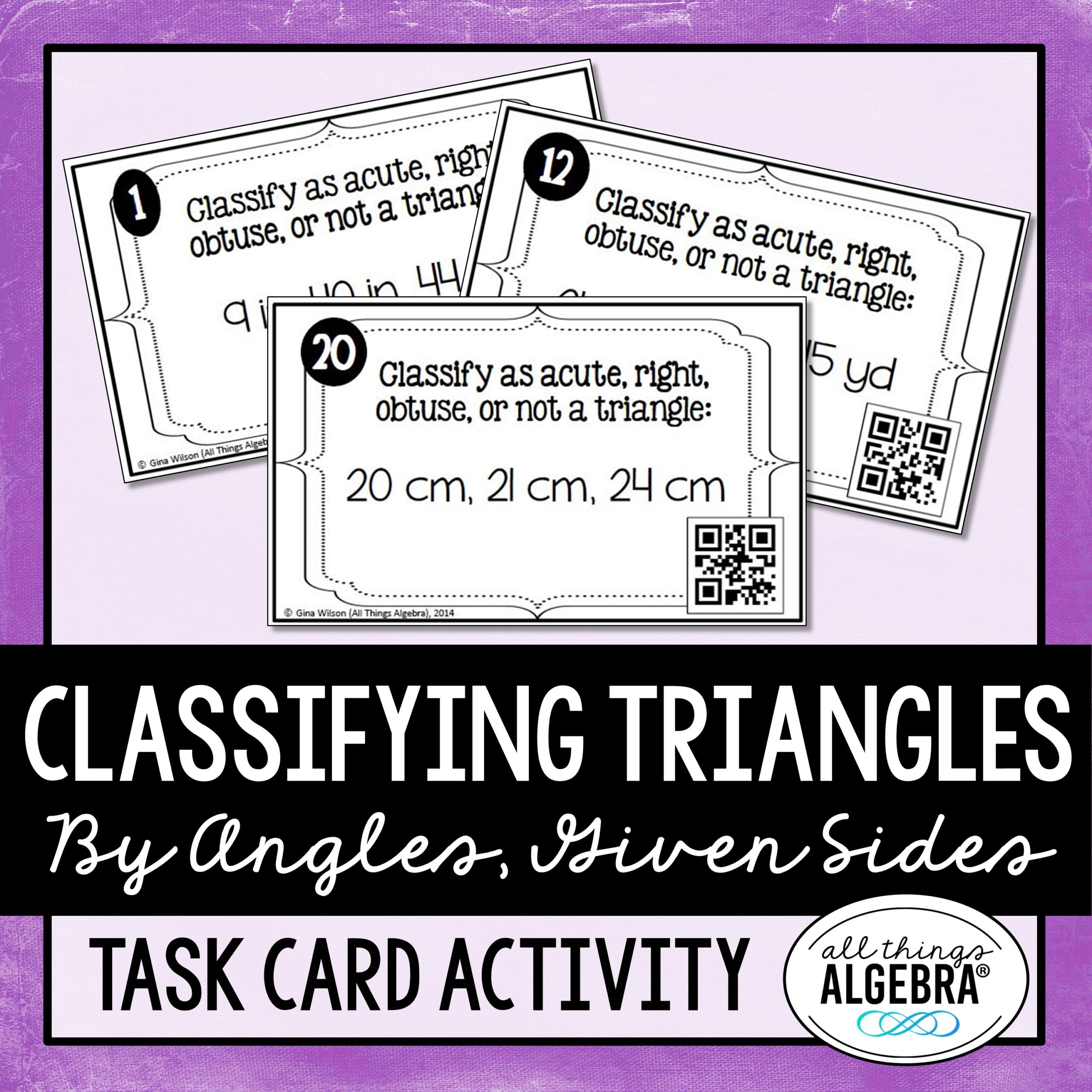 Classifying Triangles By Angles Given Sides Task Cards All Things Algebra Classifying Triangles By Angles Given Sides Task Cards All Things Algebra